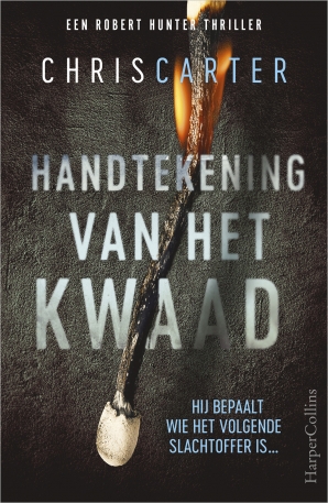 Handtekening van het kwaad (Robert Hunter, #1)