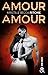 Amour Amour by Krista Ritchie