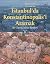 İstanbul'da Konstantinapolis'i Aramak by Sergey A. Ivanov
