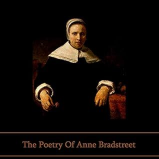 The Poetry of Anne Bradstreet
