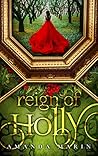 Reign of Holly: A Sleeping Beauty Story