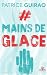 Mains de Glace