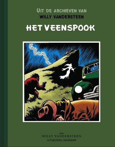 Het veenspook (Uit de archieven van Willy Vandersteen, #7)