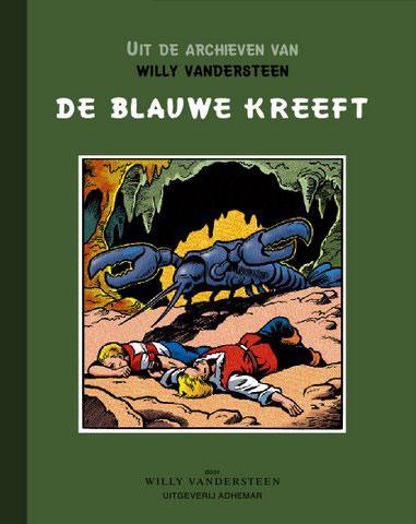 De blauwe kreeft (Uit de archieven van Willy Vandersteen, #5)