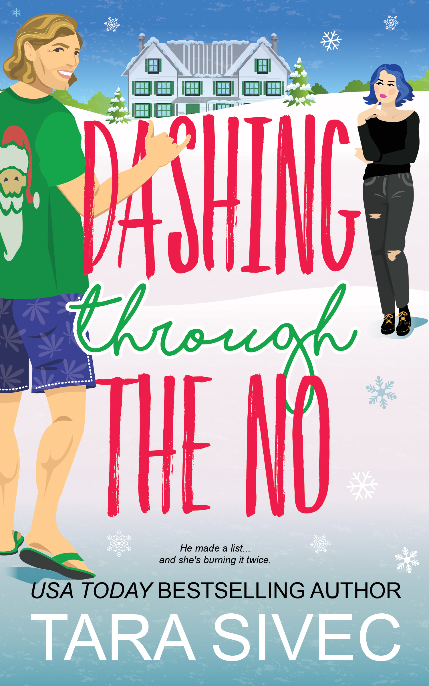 Dashing Through the No (Summersweet Island, #3)