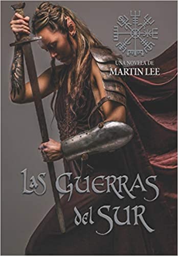 Las guerras del Sur