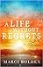 A Life Without Regrets (A L...