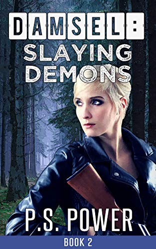 Slaying Demons (Damsel, #2)