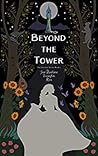 Beyond the Tower by JacQueline Vaughn Roe
