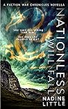 Nationless Will Fall (The Faction War Chronicles, #3)