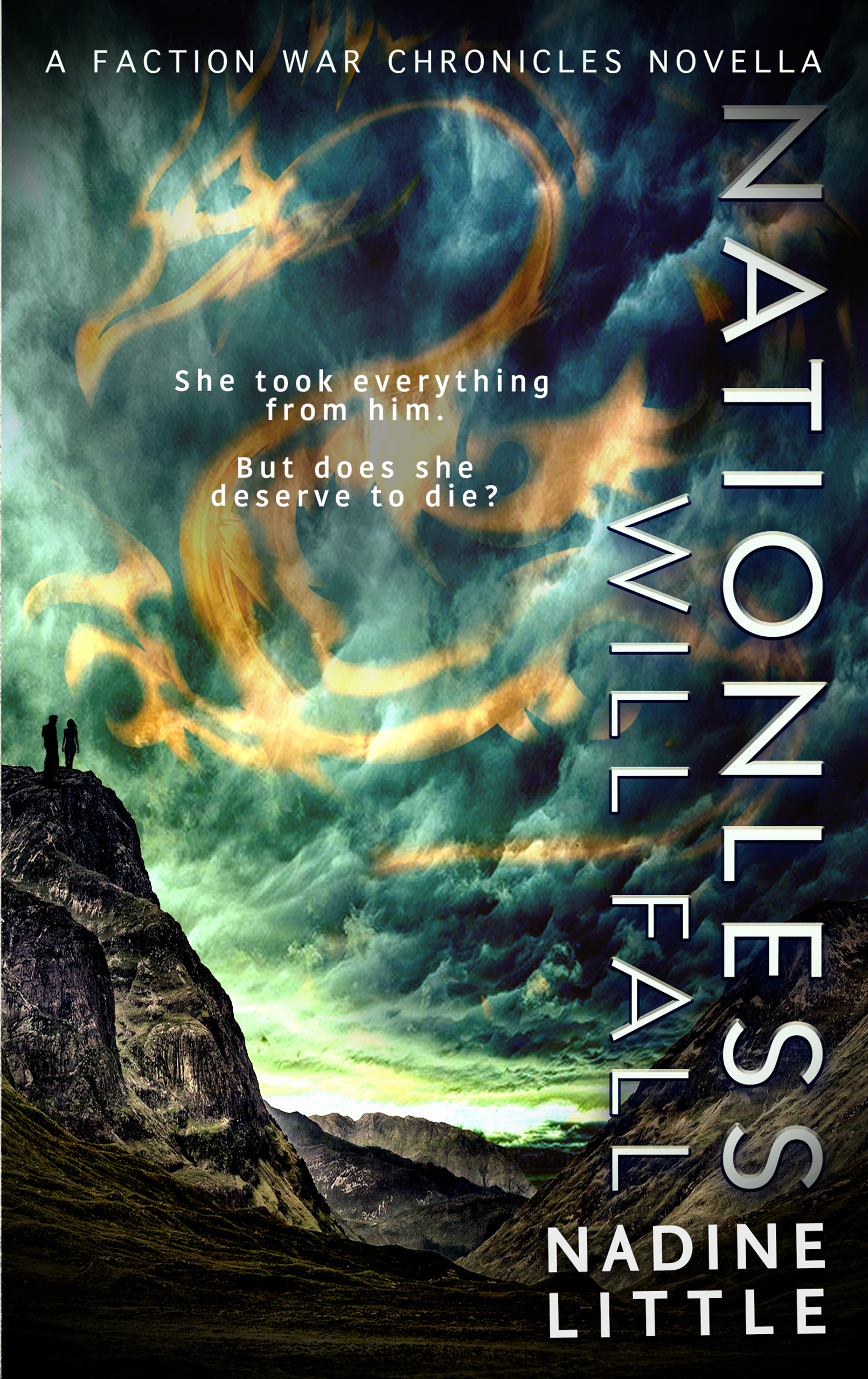 Nationless Will Fall (The Faction War Chronicles, #3)