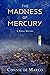 The Madness of Mercury (Zodiac Mystery #1)