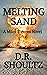 Melting Sand (A Miles Steve...
