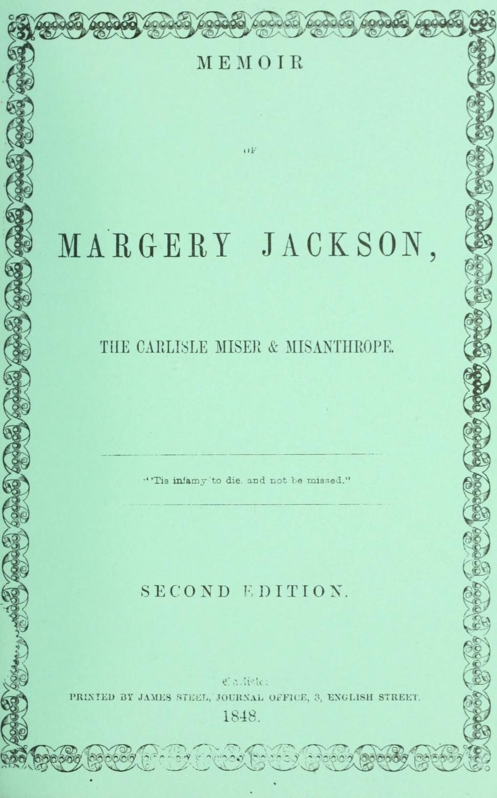 Memoir of Margery Jackson, the Carlisle Miser & Misanthrope (Paperback)