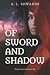 Of Sword and Shadow
