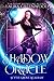 Shadow Oracle (Scythe Grove Academy, #3)