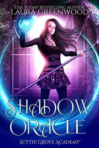 Shadow Oracle (Scythe Grove Academy, #3)