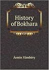 History of Bokhara (The Middle East collection) History of Bokhara (The Middle East collection)