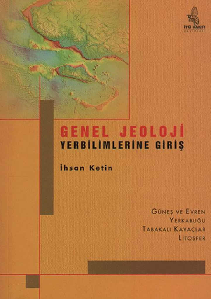 Genel Jeoloji : Yer Bilimlerine Giriş