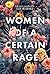 Women of a Certain Rage