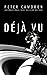 Déjà Vu