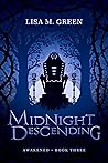 Midnight Descending (Awakened, #3) Midnight Descending (Awakened, #3)