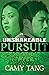 Unshakeable Pursuit (Sonoma...