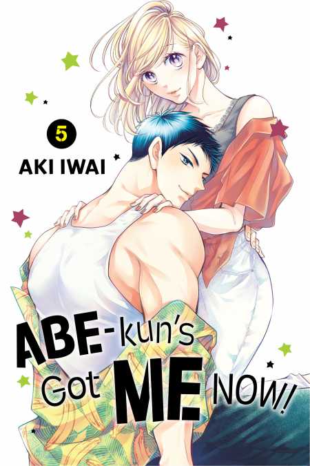 Abe-kun's Got Me Now!, Vol. 5