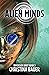 Alien Minds (Dimension Drift #3)