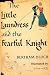 The Little Laundress and the Fearful Knight