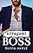 Arrogant Boss