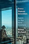 Every Human Intention by Dreux Richard