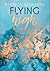Flying High (Hailee & Chase, #2)