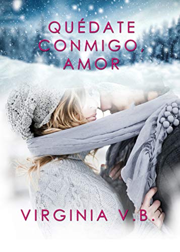 Quédate conmigo, amor (Mountain Brooks #2)