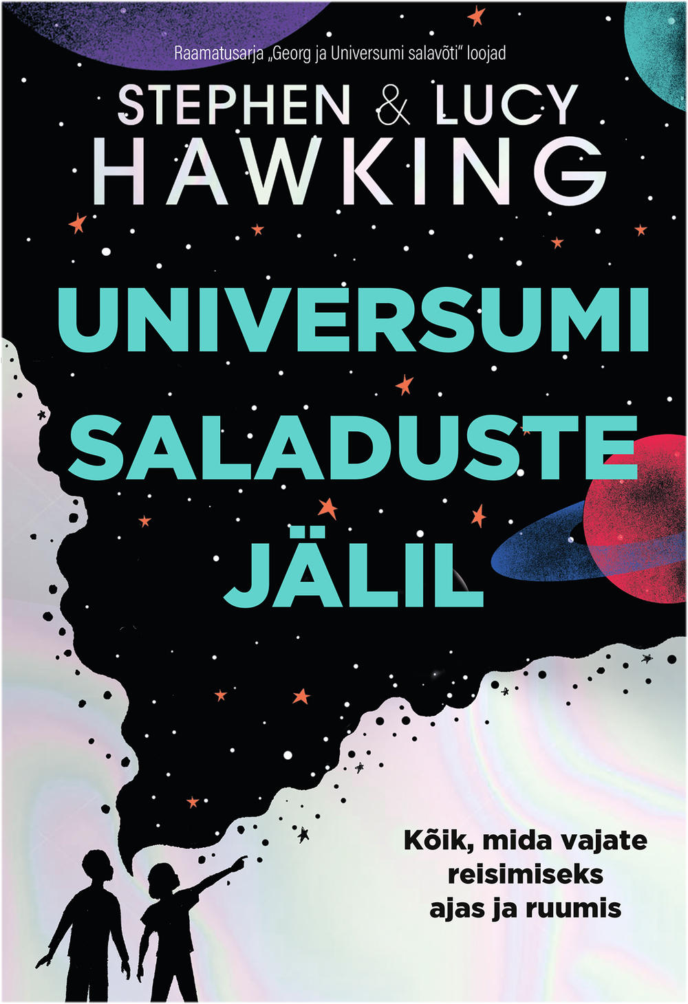Universumi saladuste jälil