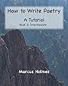 How to Write Poetry by Marcus  Holmes