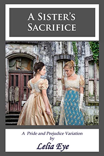 A Sister's Sacrifice (Kindle Edition)