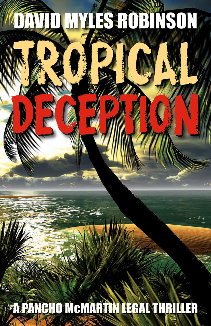 Tropical Deception (#4 in Pancho McMartin legal thriller seried)