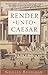 Render Unto Caesar