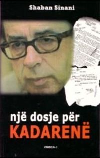 Një Dosje për Kadarenë