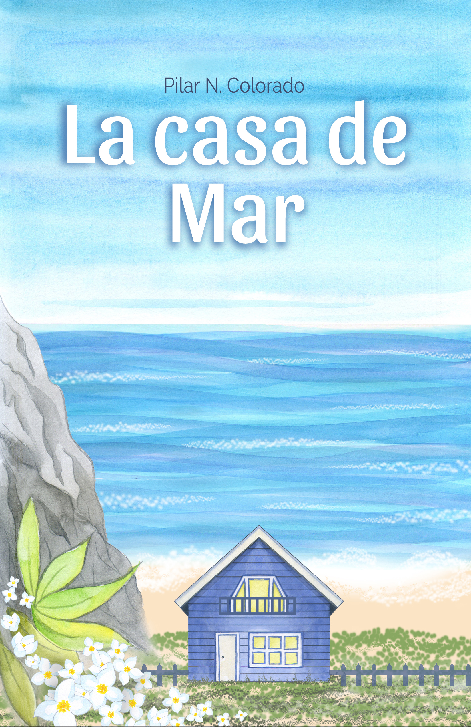 La casa de Mar (Novelas junto al mar, #1)
