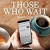 Those Who Wait by Haley Cass