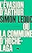 L'évasion d'Arthur ou La commune d'Hochelaga