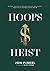 Hoops Heist