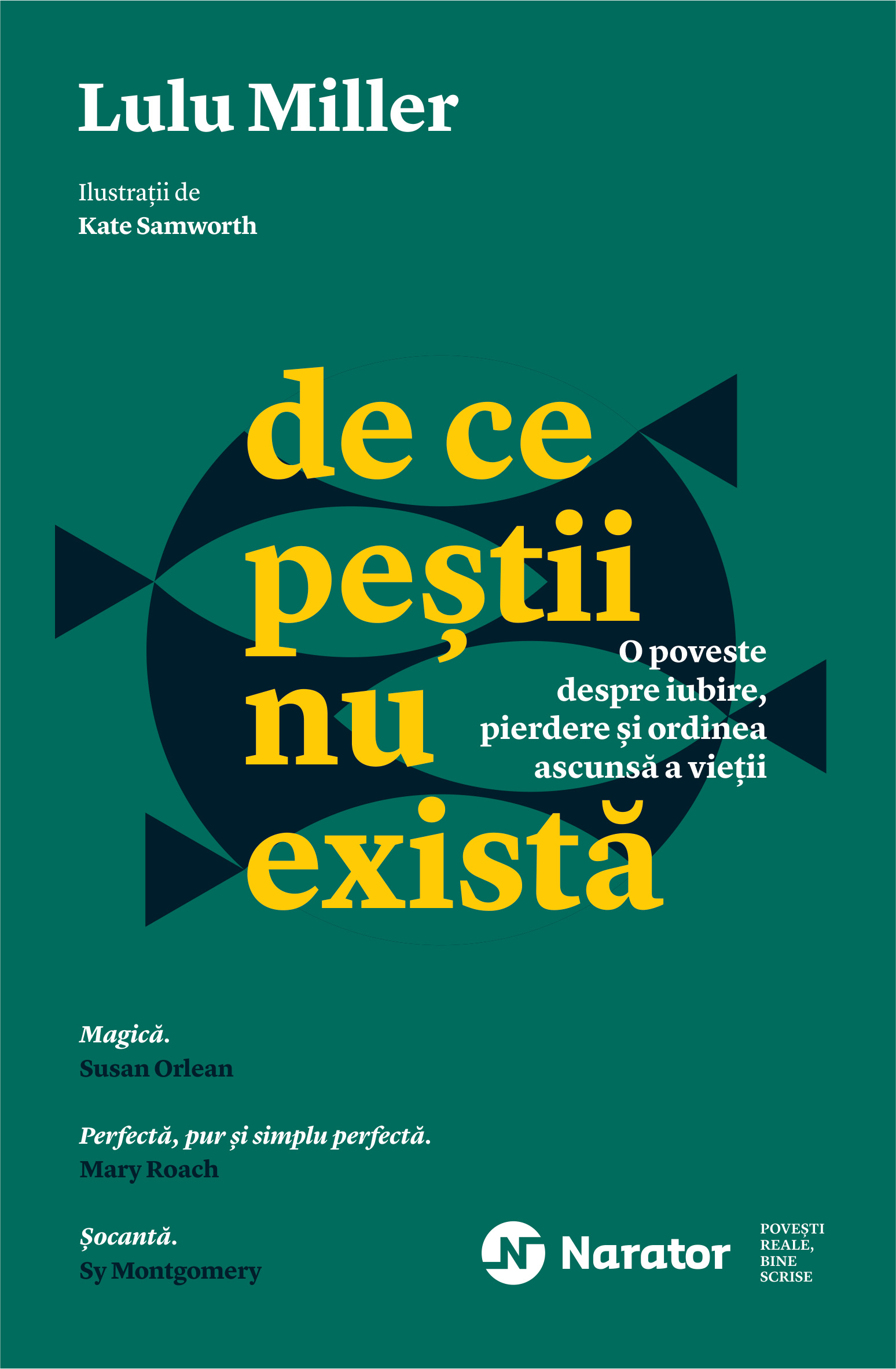De ce peștii nu există. O poveste despre iubire, pierdere și ordinea ascunsă a vieții