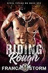 Riding Rough (Steel Titans MC, #1)