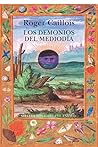 Los demonios del mediodia by Roger Caillois