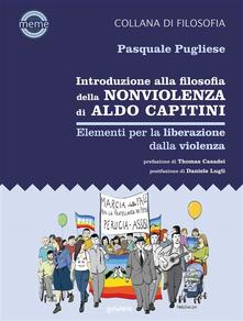 Introduzione alla filosofia della nonviolenza di Aldo Capitini
