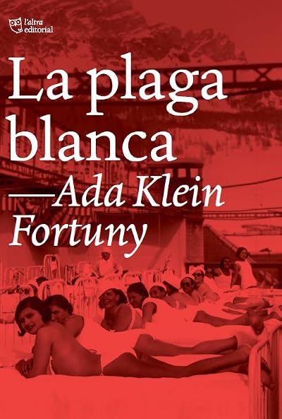 Portada de La plaga blanca, de Ada Klein Fortuny