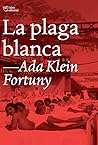 La plaga blanca